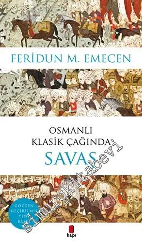 Osmanlı Klasik Çağında Savaş -