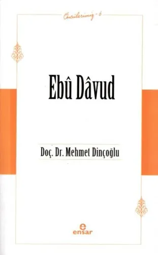 Ebû Davûd (Öncülerimiz-6)