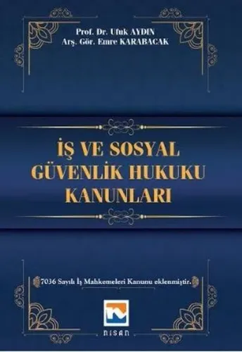 İş ve Sosyal Güvenlik Hukuku Kanunları