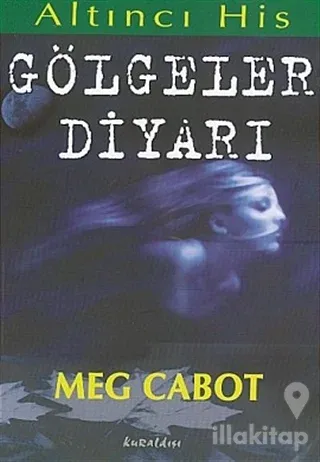 Gölgeler Diyarı Altıncı His Dizisi