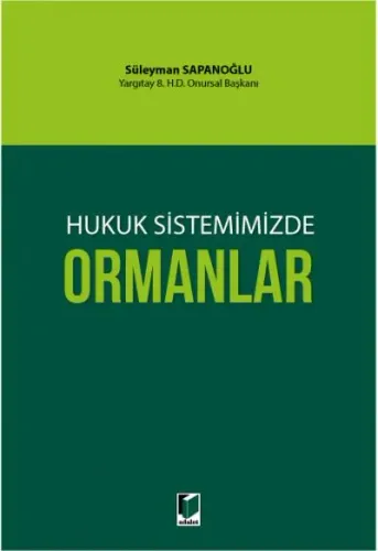 Hukuk Sistemimizde Ormanlar
