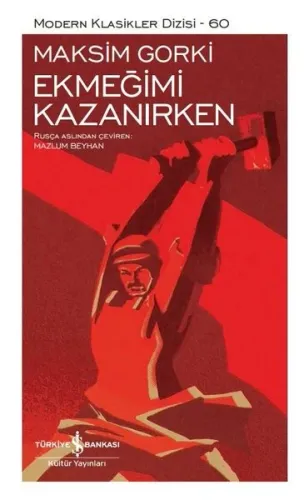 Ekmeğimi Kazanırken- Sert kapak