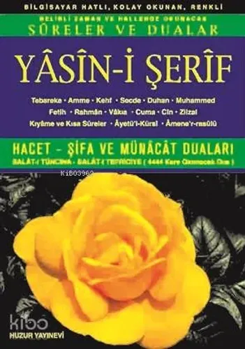 Yasin-i Şerif (Kod:007) (Orta Boy, Şamua); Türkçe Okunuşlu, Bilgisayar