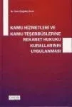 Kamu Hizmetleri Ve Kamu Teşebbüslerine Rekabet Hukuku Kurallarının Uygulanması