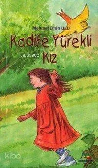 Kadife Yürekli Kız