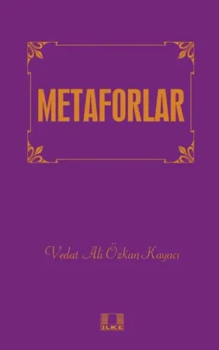 Metaforlar Vedat Ali Özkan Kayacı