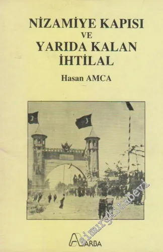 Nizamiye Kapısı ve Yarıda Kalan İhtilal -         1991
