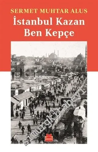 İstanbul Kazan Ben Kepçe -