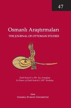 Osmanlı Araştırmaları 47 / The Journal of Ottoman Studies 47