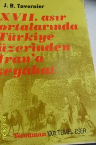 XVII. Asır Ortalarında Türkiye Üzerinden İran'a Seyahat