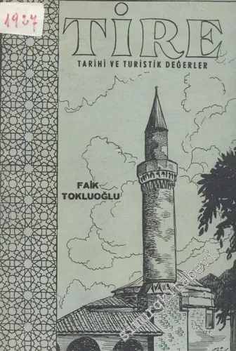Tire Tarihi ve Turistik Değerler -        1957