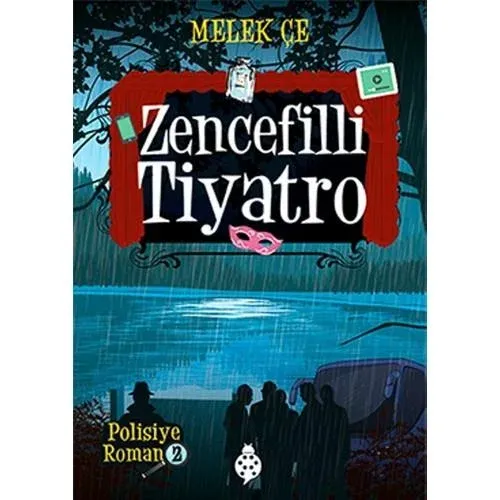 ZENCEFİLLİ TİYATRO - POLİSİYE ROMAN - 1 Melek ÇE