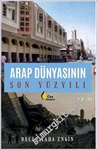 Arap Dünyasının Son Yüzyılı -         2023