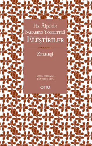 Hz. Âişe'nin Sahabeye Yönelttiği Eleştiriler
