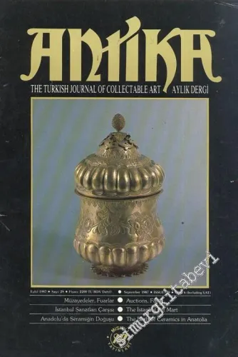 Antika Aylık Dergi - The Turkish Journal of Collectable Art - Sayı: 29      Eylül