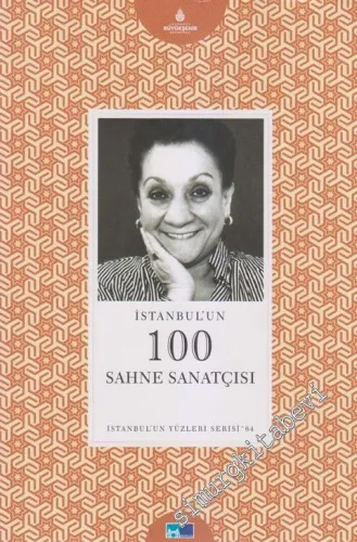 İstanbul'un 100 Sahne Sanatçısı -        2012