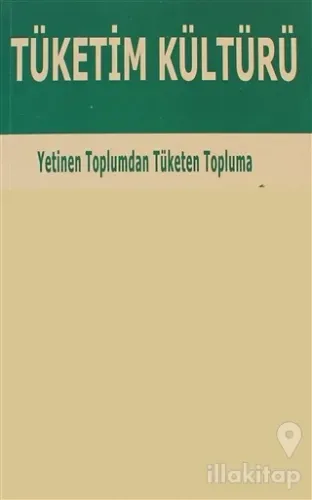 Tüketim Kültürü