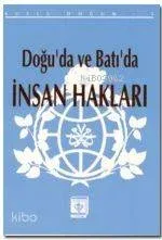 Doğu'da ve Batı'da İnsan Hakları; (Kutlu Doğum 1993)