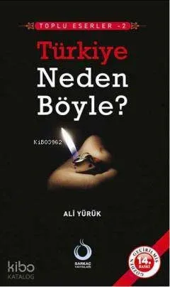Türkiye Neden Böyle?