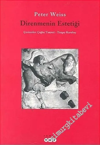 Direnmenin Estetiği -        2005