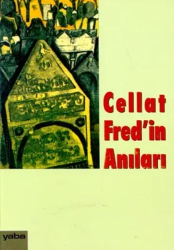 Cellat Fred'in Anıları