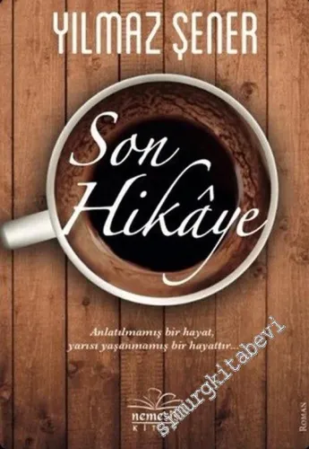 Son Hikaye -        2013