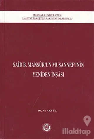 Said B. Mansur'un Musannef'inin Yeniden İnşası