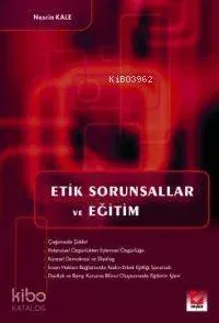 Etik Sorunsallar ve Eğitim