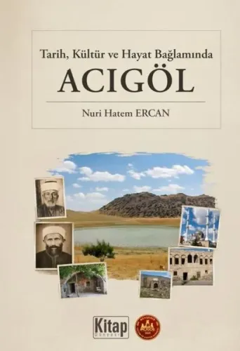 Tarih, Kültür ve Hayat Bağlamında Acıgöl (Ciltli)