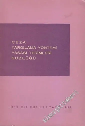 Ceza Yargılama Yöntemi Yasası Terimleri Sözlüğü -        1972
