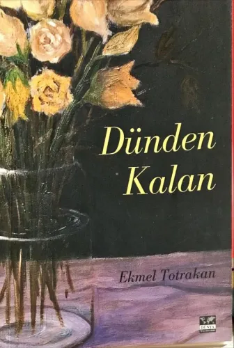 Dünden Kalan