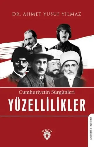 Cumhuriyetin  Sürgünleri Yüzellilikleri