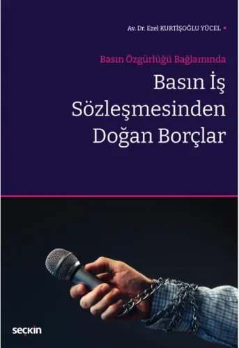 Basın İş Sözleşmesinden Doğan Borçlar