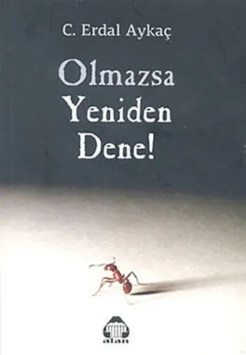 Olmazsa Yeniden Dene