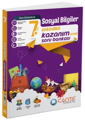Çanta Yayınları 7. Sınıf Sosyal Bilgiler Etkinlikli Kazanım Soru Bankası