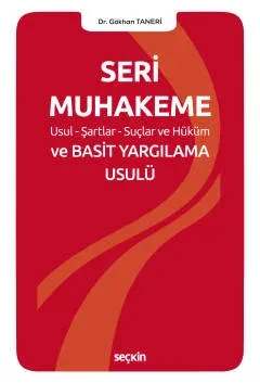Seri Muhakeme ve Basit Yargılama Usulü