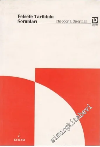 Felsefe Tarihinin Sorunları -        1998