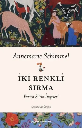 İki Renkli Sırma; Farsça Şiirin İmgeleri