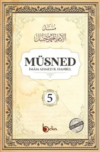 Müsned - Ahmed bin Hanbel - 5. Cilt - (Arapça Metinsiz)