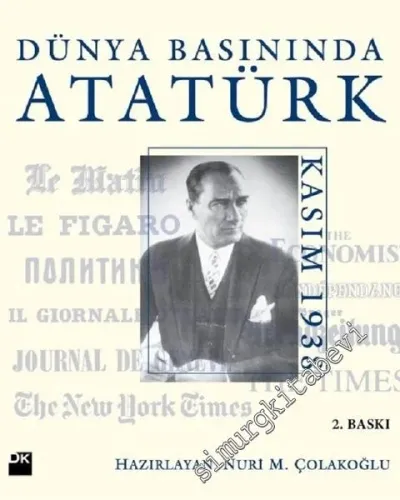 Dünya Basınında Atatürk - Kasım 1938 -