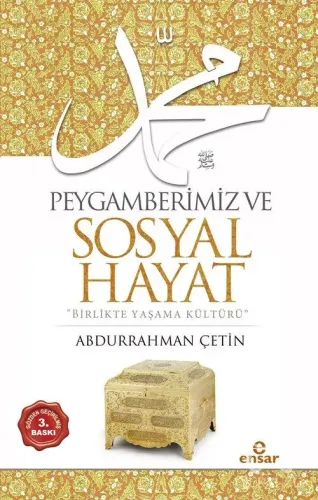 Peygamberimiz ve Sosyal Hayat