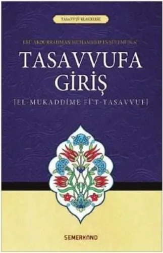 Tasavvufa Giriş; El-Mukaddime Fi't-Tasavvuf