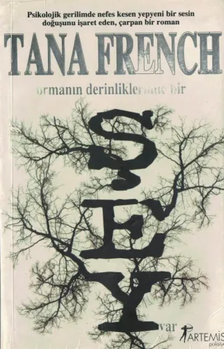 Ormanın Derinliklerinde Bir Şey Var