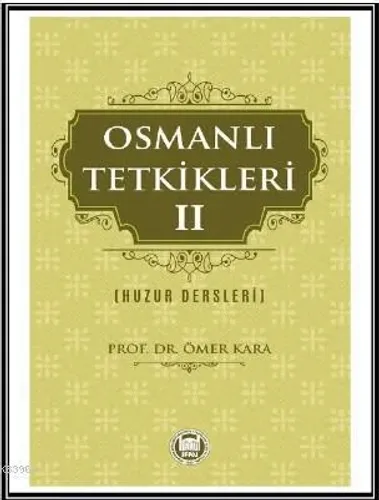 Osmanlı Tetkikleri - 2