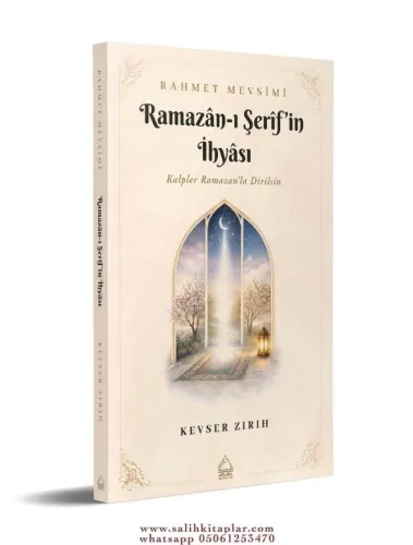 Rahmet Mevsimi Ramazanı Şerifin İhyası