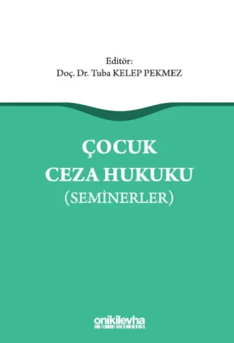 Çocuk Ceza Hukuku (Seminerler)