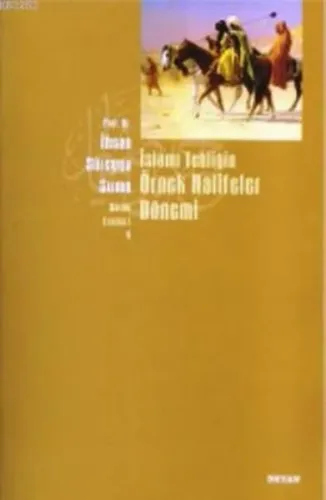 İslâmî Tebliğin Örnek Halifeler Dönemi