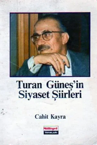 Turan Güneş'in Siyaset Şiirleri