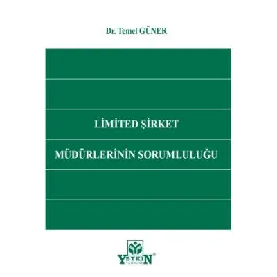 Limited Şirket Müdürlerinin Sorumluluğu