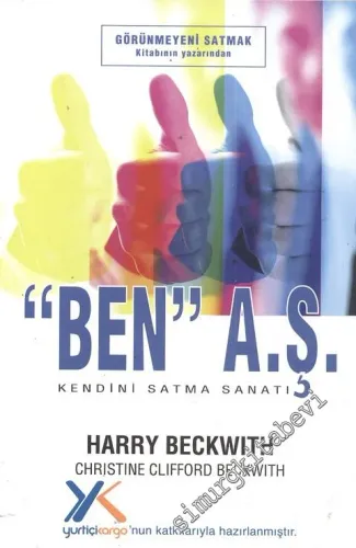 Ben AŞ: Kendini Satma Sanatı -